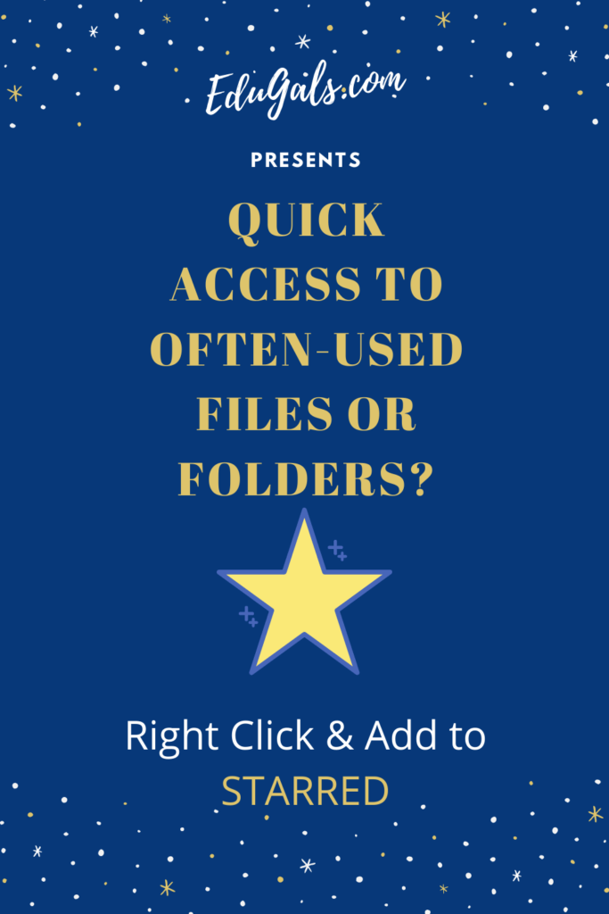 Use starred folders in Google Drive to make it easy to find those important documents.