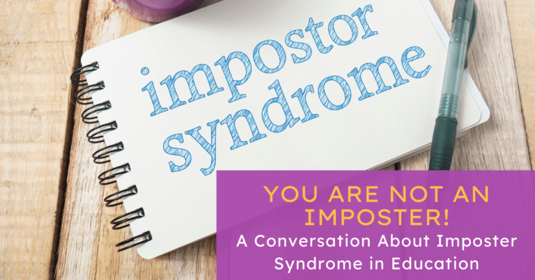 You are not an imposter! A conversation about imposter syndrome in education