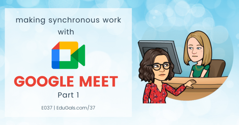 Making synchronous work with Google Meet