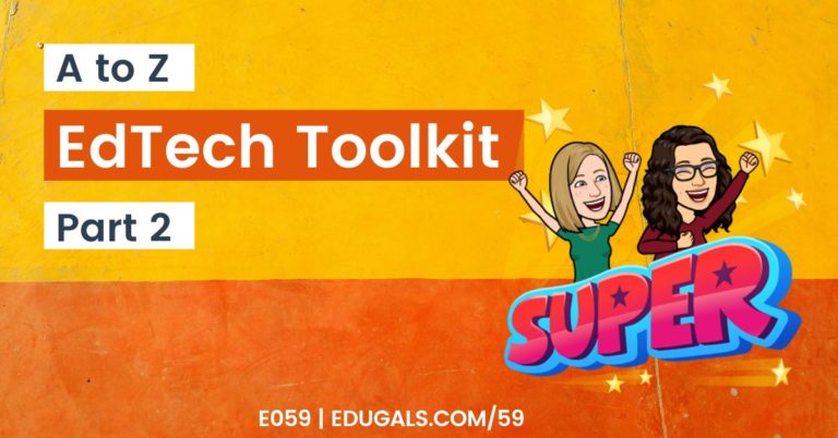 A to Z EdTech Toolkit Part 2