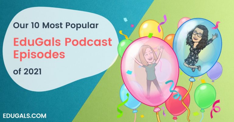 Our 10 most popular edugals podcast episodes of 2021