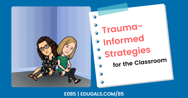 Trauma-informed strategies for the classroom