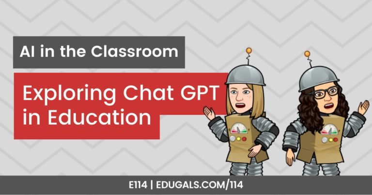 AI in the Classroom: Exploring Chat GPT in Education