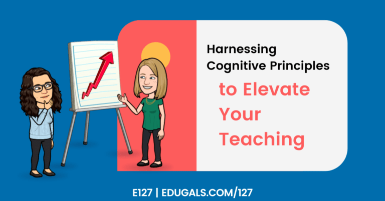 Harnessing cognitive principles to elevate your teaching